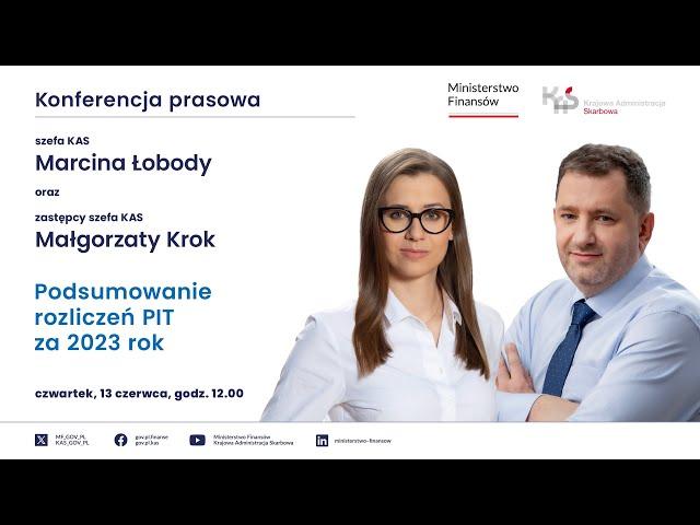 Podsumowanie rozliczeń PIT za 2023 rok – konferencja prasowa w MF