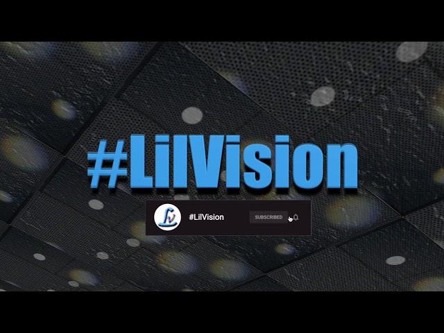 #intro #LilVision #ShortVideo LilVision Channel Intro