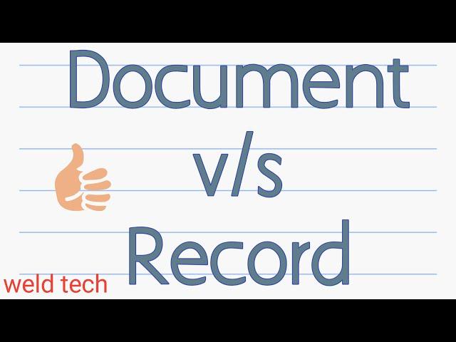 Difference between document & record | document & record | document vs record | document | record