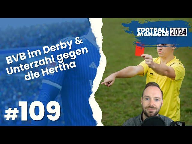 Let's Play Football Manager 2024 - Karriere 2 | #109 -  Derby gegen den BVB & Hertha zu Gast!