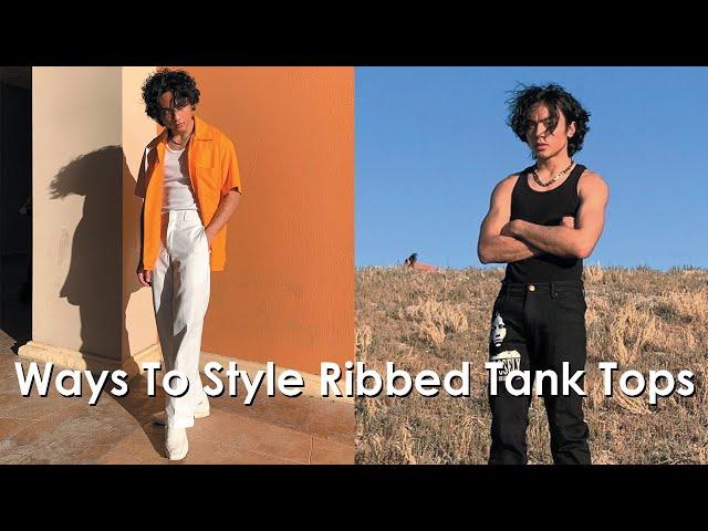 BEST WAYS TO STYLE RIBBED TANK TOPS FOR SPRING/SUMMER