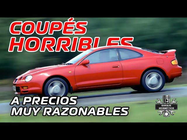 COUPÉS HORRIBLES, a precio MUY razonable