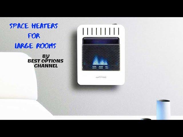 6 Best Space Heaters for Large Rooms