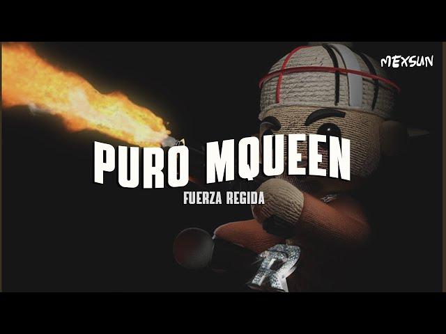 Fuerza Regida - Puro MQueen (Letra)