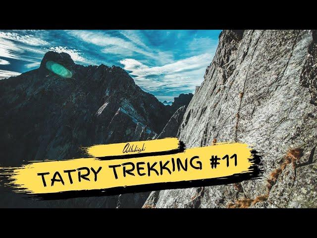 Orla perć, mój ulubiony szlak | Tatry Trekking 11/16 | Zawrat - Krzyżne