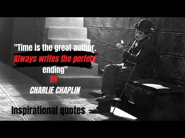 10 Quotes from CHARLIE CHAPLIN that are Worth Listening To! | Life-Changing Quotes