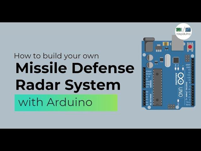 Arduino Missile Defense Radar System | Tutorial