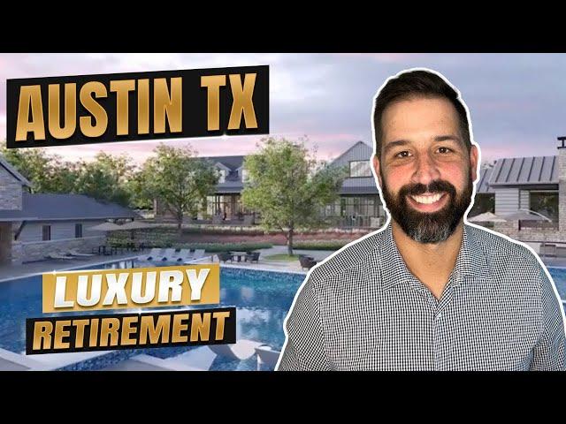 AUSTIN TEXAS' Number 1 Retirement Community With Top Amenities For Retirees