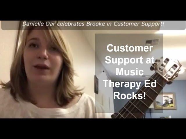 Customer Support at Music Therapy Ed ROCKS!