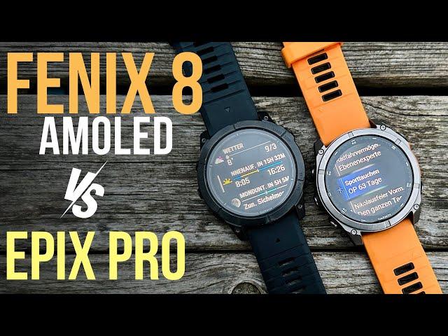 Garmin Fenix 8 Amoled vs Garmin Epix Pro: Welches Modell lohnt sich?