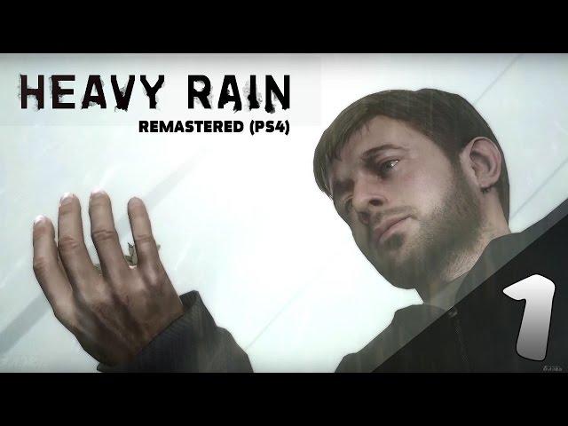 Начало! ● Heavy Rain: Remastered [PS4]