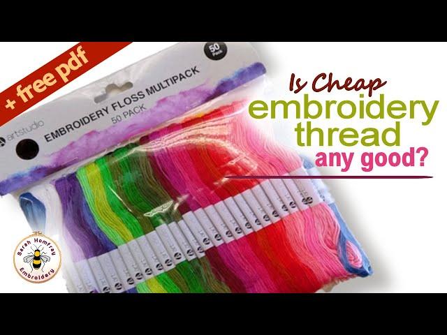 Should you use cheap embroidery threads? I test value floss against Anchor & DMC - GIVEAWAY ENDED