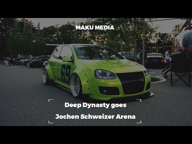 DEEP DYNASTY GOES JOCHEN SCHWEIZER ARENA | MAKU MEDIA