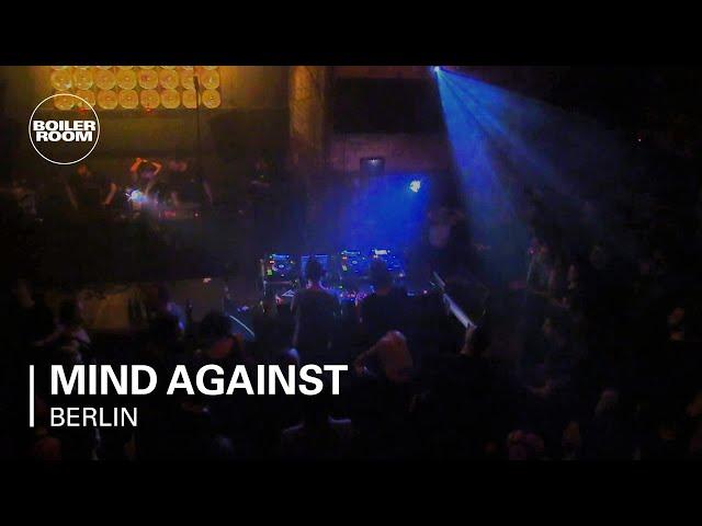 Mind Against Boiler Room Berlin DJ Set