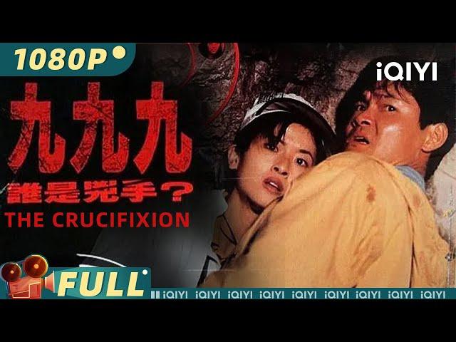 The Crucifixion | Hong Kong Movie | Crime & Suspense | iQIYI MOVIE THEATER