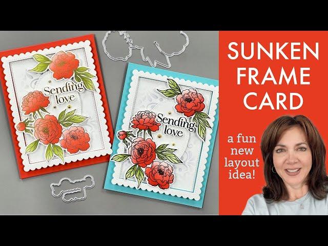 Sunken Frame Card- A Fun New Layout Idea!