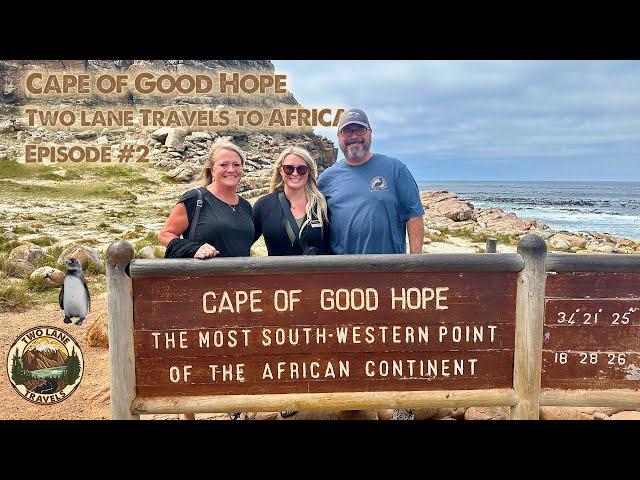 Cape of Good Hope, South Africa - Two Lane Travels to Africa - Episode 2