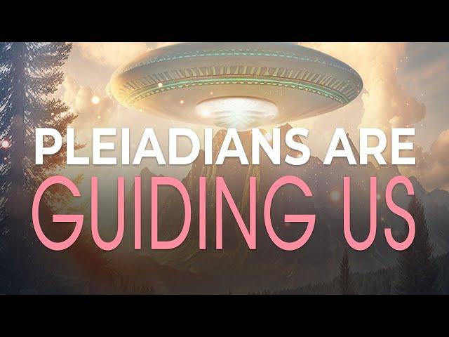 Contact with the Pleiadians: Working with the Pleiadian Star System to Co-Create a Brighter Future!