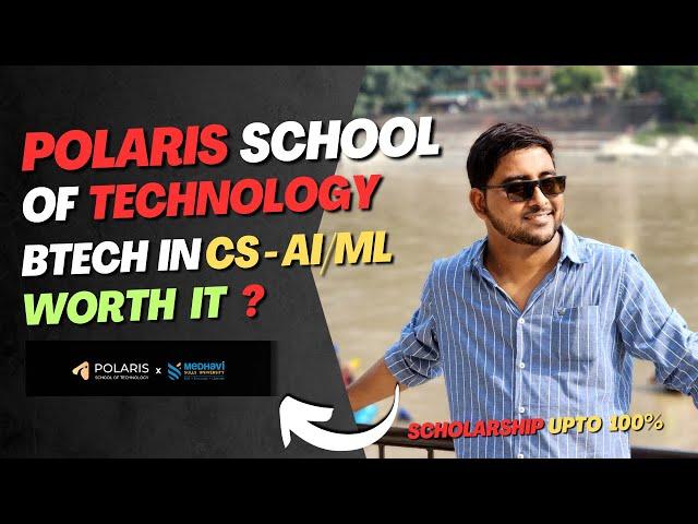 Polaris School of Technology Review | Best College for CS | Jee Mains 2024 | Placement, Admission