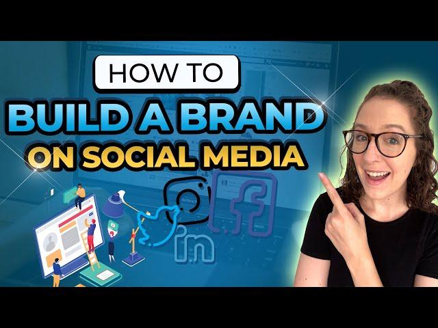 How To Build A Brand On Social Media