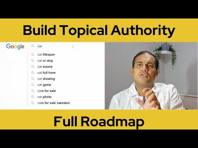 Full roadmap on how to build topical authority. New way to rank website after google core update