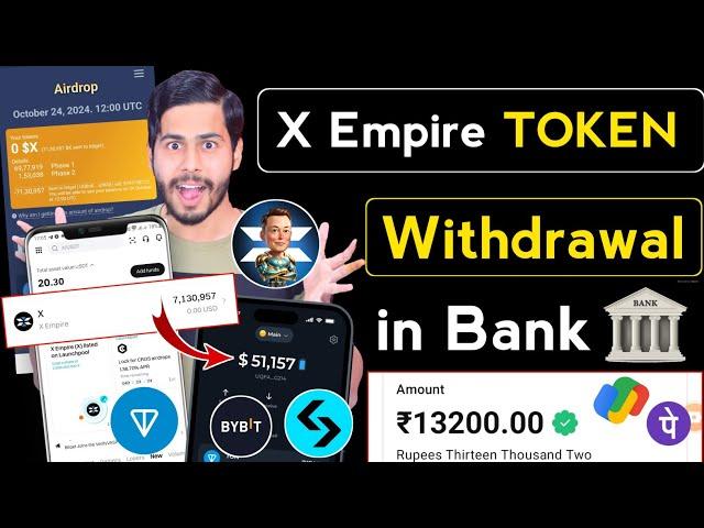 X Empire Withdrawal in Bank  x empire airdrop withdrawal, x empire new update, x empire token price