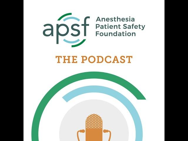 #43 Anesthesia Patient Safety in the Office: Part 1