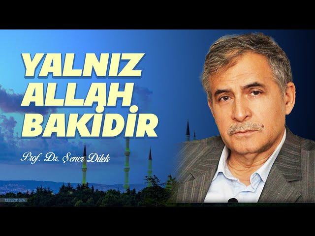 Yalnız Allah Bâkidir - Risale-i Nur Sohbetleri - 13.11.2024