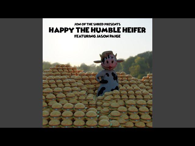 Happy the Humble Heifer