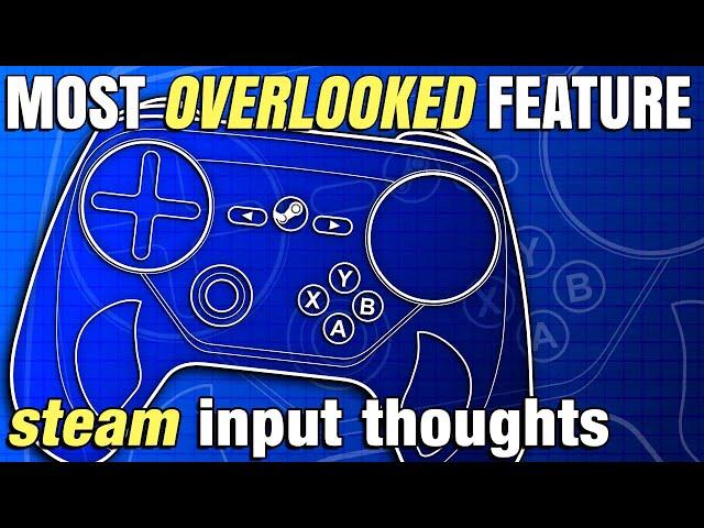 Most Overlooked Feature That Surprises Me n' More. Steam Controller Input Thoughts