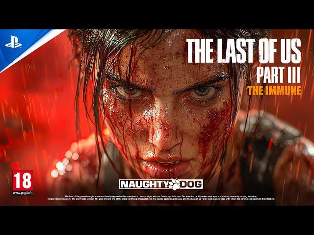 The Last of Us Part 3™ - The Final Chapter (Huge News)