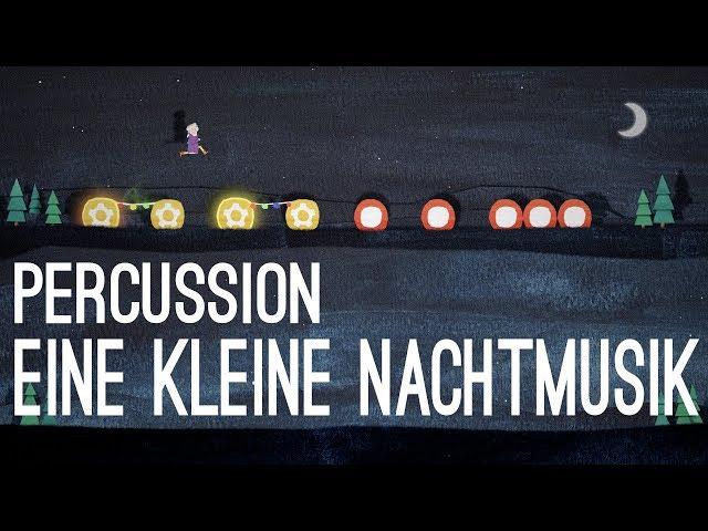 Eine kleine Nachtmusik - Percussion