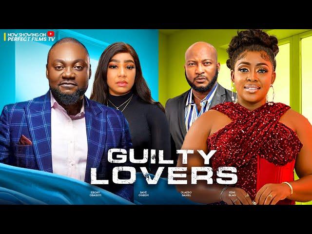 GUILTY LOVERS Nigerian Movies 2024Latest Full Movies Ebony Obasuyi Yemi Black Oladaniels Dave Ogbeni