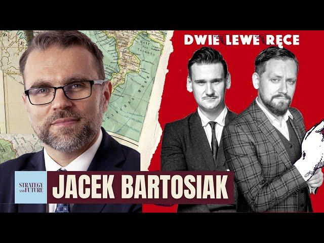 Jacek Bartosiak vs. Dwie Lewe Ręce: Geopolityka, lewica, dialog