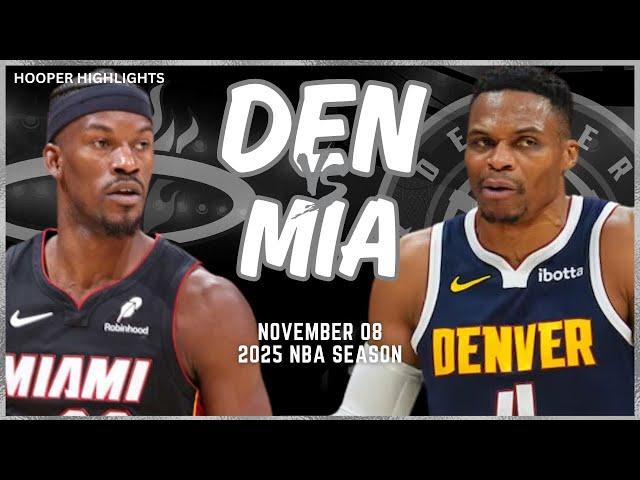 Denver Nuggets vs Miami Heat Full Game Highlights | Nov 8 | 2025 NBA Season