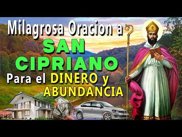 Oración A SAN CIPRIANO Para EL DINERO, ABUNDANCIA Y FORTUNA