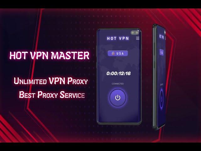 Hot Vpn Master - Free Unlimited VPN Proxy