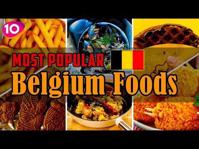 Top 10 Favorite Traditional Belgium Foods || Belgium Street Foods || Traditional Belgium Cuisine