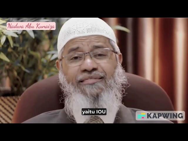 IOU menurut Dr. Zakir Naik