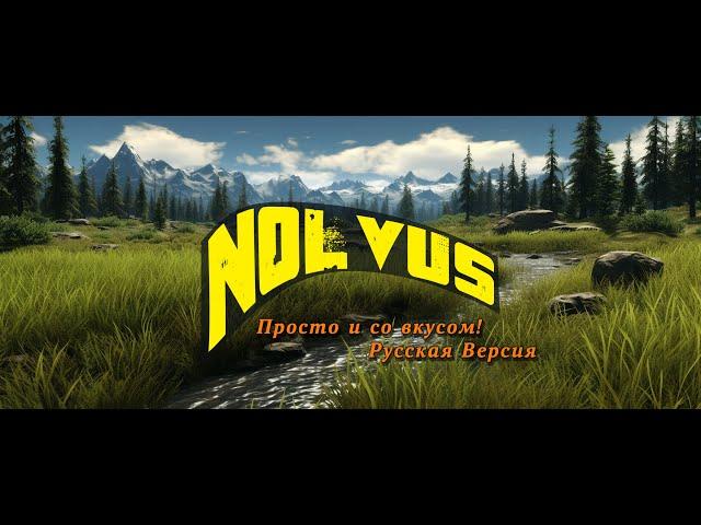 Skyrim SE: Nolvus Ascension  Разработка перевода самой красивой сборки!