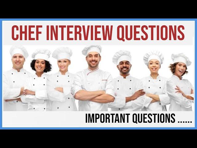 Chef Interview Questions II Food Production Interview