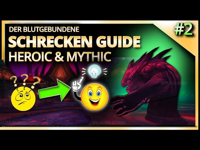 Der blutgebundene Schrecken KOMPLETT Guide Heroic & Mythic | RAID Palast der Nerubar |The War Within