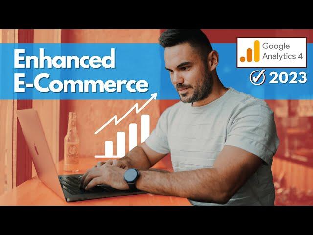 Google Analytics 4 Enhanced E-Commerce Einrichtung & Setup deutsch 2023 GA4