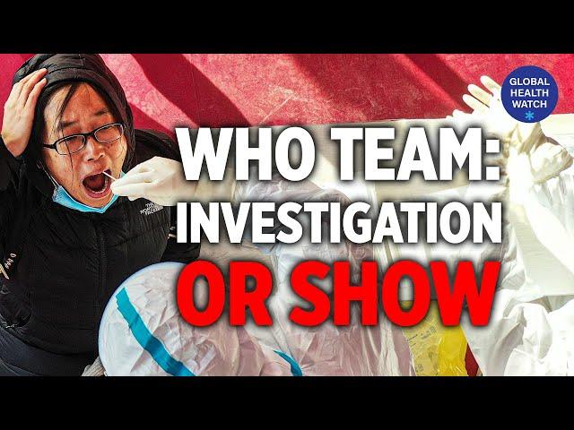 Will WHO Team Find Out the Origin of COVID-19 in China? | Global Watch | Dr. Sean Lin