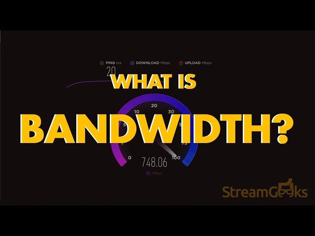 What is Bandwidth?