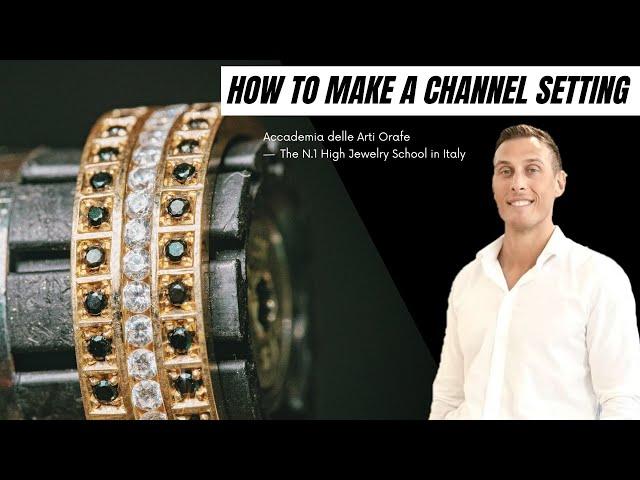 How to make a channel setting -  Gerardi setting School Italy  International Jewelery School