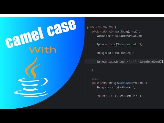 "Solving the Camel Case Problem with Java: A Step-by-Step Guide"