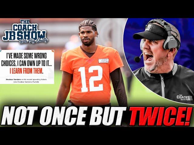 The Coach JB Show With Big Smitty | Shedeur Caught Speeding Not Once But TWICE