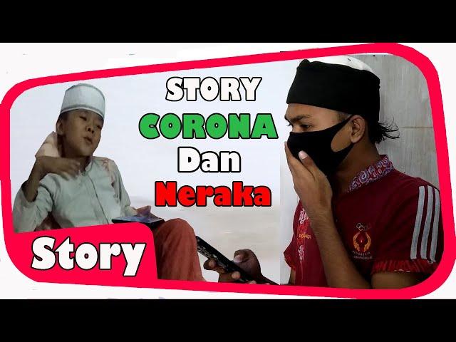 STORY CORONA VIRUS - By Kaconk Sogek