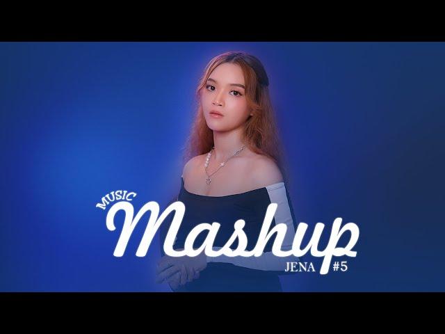 Mashup út ơi 1,2,3,4,5 Jena Mashup Seasons #5